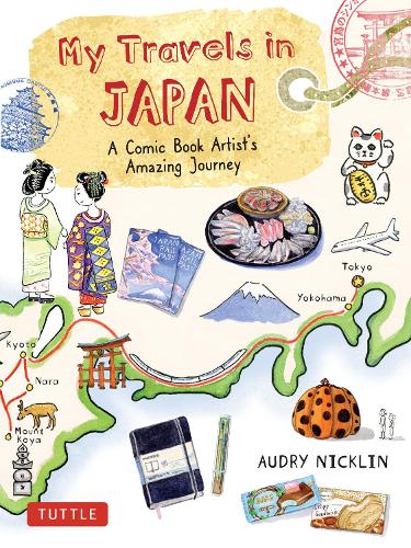 Бумажная книга «My Travels in Japan: A Comic Book Artist's Amazing Journey», автор Одри Никлин - фото №1