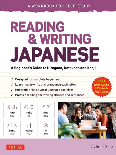 Бумажная книга «Reading & Writing Japanese: A Workbook for Self-Study: A Beginner's Guide to Hiragana, Katakana and Kanji (Free Online Audio and Printable Flash Cards)», автор Эрико Сато - фото №1