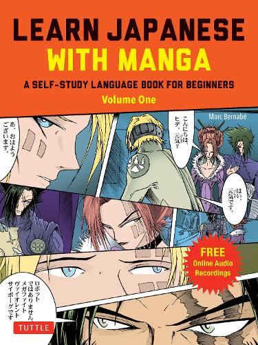 Бумажная книга «Learn Japanese with Manga Volume One: A Self-Study Language Book for Beginners - Learn to read, write and speak Japanese with manga comic strips! (free online audio)», автор Марк Бернабе - фото №1
