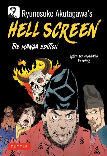 Паперова книга «Ryunosuke Akutagawa's Hell Screen: The Manga Edition», автор Рюноске Акутагава - фото №1