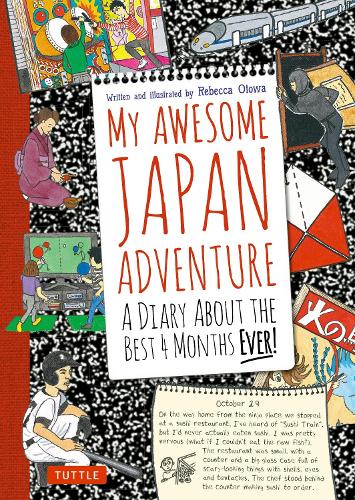 [object Object] «My Awesome Japan Adventure: A Diary About the Best 4 Months Ever!», автор Ребекка Отова - фото №1