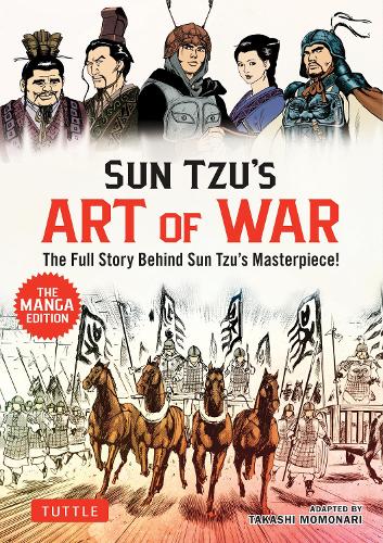 Бумажная книга «Sun Tzu's Art of War: The Manga Edition: The Full Story Behind Sun Tzu's Masterpiece!», автор Сунь-Цзы - фото №1