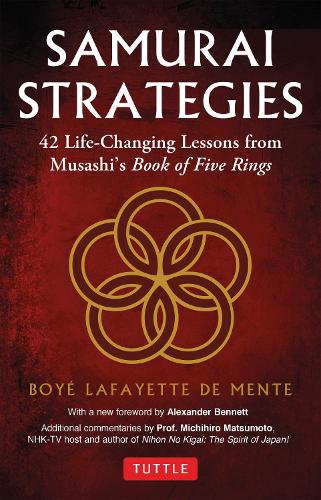 Бумажная книга «Samurai Strategies: 42 Life-Changing Lessons from Musashi's Book of Five Rings», автор Бойе Лафайет де Менте - фото №1