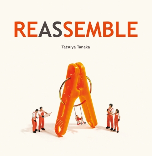 Бумажная книга «Reassemble», автор Тацуя Танака - фото №1