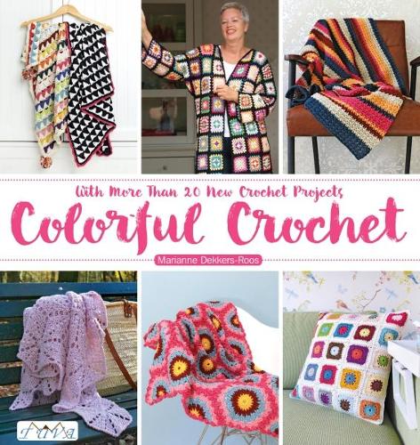 Паперова книга «Colorful Crochet», автор М. Деккерс-Рос - фото №1