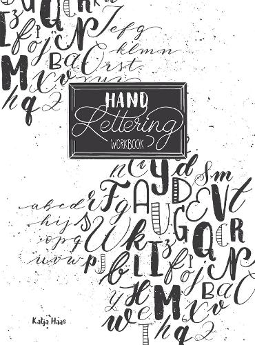 Паперова книга «Hand Lettering Workbook», автор Катя Хаас - фото №1