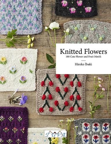 Бумажная книга «Flower Knitting: 100 Cute Flower and Fruit Motifs», автор Хироко Ибуки - фото №1