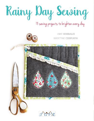 Бумажная книга «Rainy Day Sewing: 18 Sewing Projects to Brighten Every Day», автор Эми Синибальди - фото №1