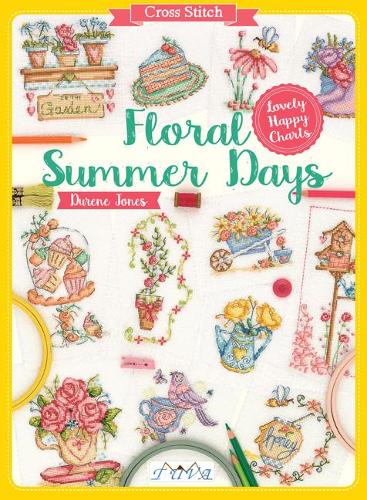 Бумажная книга «Cross Stitch: Floral Summer Days: Lovely Happy Charts», автор Дюрен Джонс - фото №1