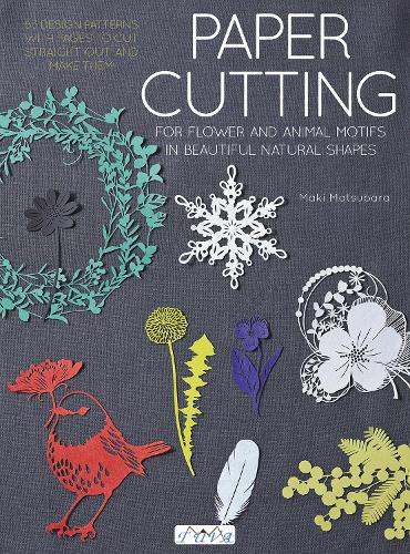 Бумажная книга «Paper Cutting for Flower and Animal Motifs in Beautiful Natural Shapes: 63 Design Patterns with Pages to Cut Out and Make Them», автор Маки Мацубара - фото №1