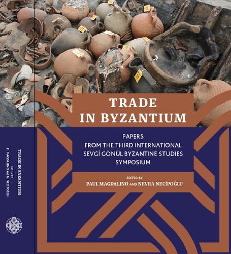 Бумажная книга «Trade in Byzantium – Papers from the Third International Sevgi Gönül Byzantine Studies Symposium», авторов Невра Нечипоглу, Пол Магдалино - фото №1