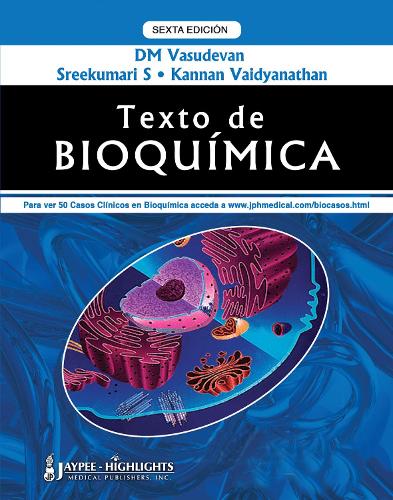 Паперова книга «Texto de Bioquimica para Estudiantes de Medicina», авторів Д. М. Васудеван, С. Шрікумарі - фото №1
