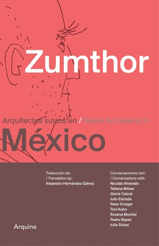 Паперова книга «Zumthor in Mexico: Swiss Architects in Mexico», автор Тетяна Більбао - фото №1