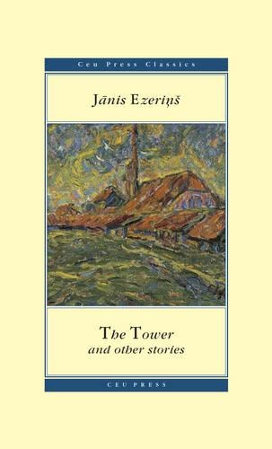Паперова книга «The Tower: and Other Stories», автор Дженіс Езеріоо - фото №1
