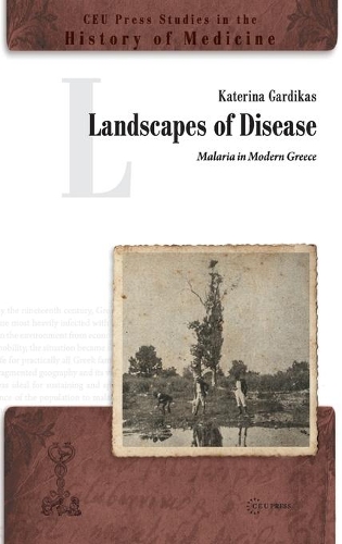 Бумажная книга «Landscapes of Disease: Malaria in Modern Greece», автор Катерина Гардикас - фото №1
