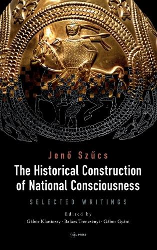 Паперова книга «The Historical Construction of National Consciousness: Selected Writings», автор Єно Шуч - фото №1
