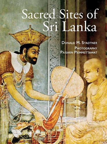 Паперова книга «Sacred Sites of Sri Lanka», автор Дональд М. Стадтнер - фото №1