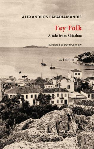 Бумажная книга «Fey Folk: A Tale from Skiathos», автор Александрос Пападиамандис - фото №1