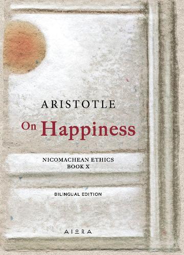 Бумажная книга «On Happiness: Nicomachean Ethics», автор Аристотель - фото №1