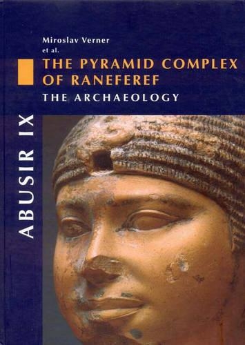 Бумажная книга «Abusir IX: The Pyramid Complex of Raneferef, I: The Archaeology», автор Мирослав Вернер - фото №1
