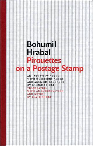 Бумажная книга «Pirouettes on a Postage Stamp: An Interview-novel with Questions Asked and Answers Recorded by Laszlo Szigeti», автор Богумил Грабал - фото №1