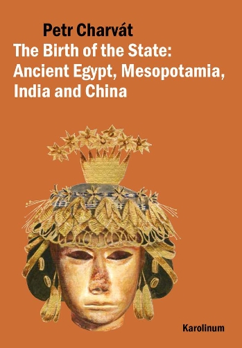 Паперова книга «The Birth of the State: Ancient Egypt, Mesopotamia, India and China», автор Петро Шарват - фото №1