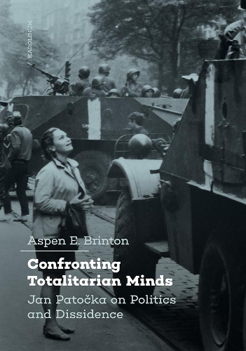 Паперова книга «Confronting Totalitarian Minds: Jan Patocka on Politics and Dissidence», автор Аспен Брінтон - фото №1