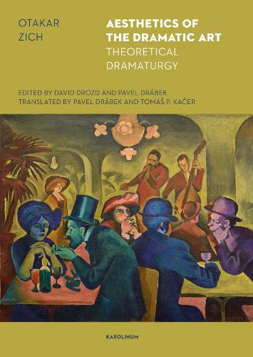 Паперова книга «The Aesthetics of the Dramatic Art», автор Отакар Зіх - фото №1