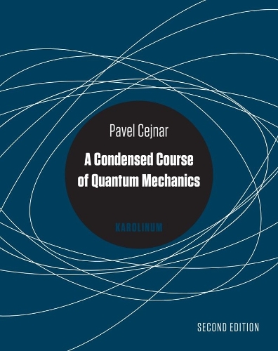 Паперова книга «A Condensed Course of Quantum Mechanics», автор Павло Цейнар - фото №1