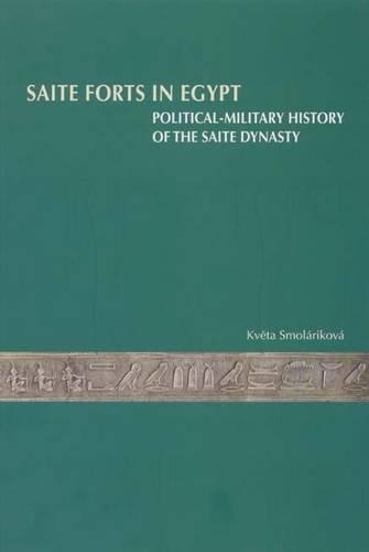Паперова книга «Saite Forts in Egypt», автор Квета Смоларікова - фото №1