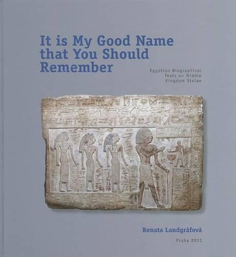Бумажная книга «It is My Good Name That You Should Remember», автор Рената Ландграфова - фото №1