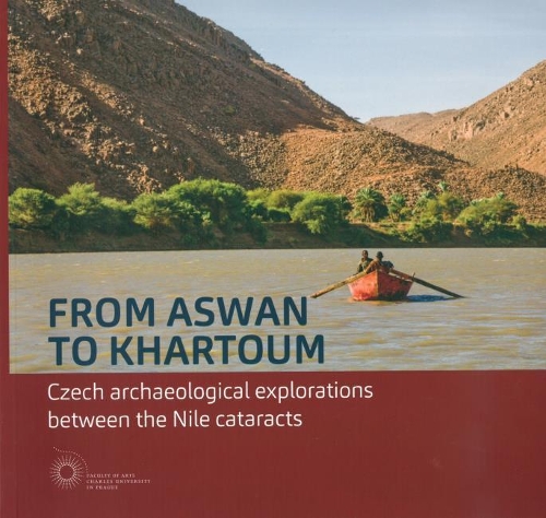 Бумажная книга «From Aswan to Khartoum: Czech Archaeological Explorations Between the Nile Cataracts», автор Ленка Варадзинова - фото №1