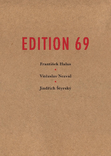Паперова книга «Edition 69», авторів Франтішек Галас, Індріх Стирський, Вітезслав Незвал - фото №1