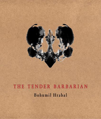 Паперова книга «The Tender Barbarian: Pedagogic Texts», автор Богуміл Грабал - фото №1