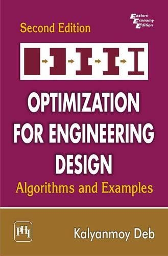 Бумажная книга «Optimization for Engineering Design - Algorithms and Examples», автор Калянмой Деб - фото №1