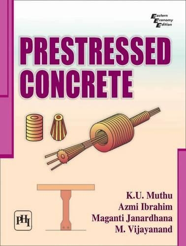Паперова книга «Prestressed Concrete», авторів Азмі Ібрагім, К. У. Мутху, М. Віджаянанд, Маґанті Джанардана - фото №1