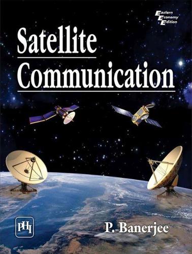 Паперова книга «Satellite Communication», автор П. Банерджі - фото №1