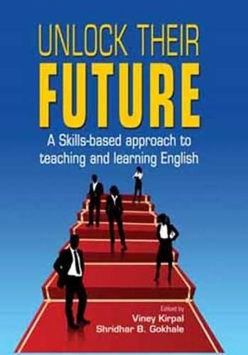 [object Object] «Unlock Their Future: A Skills-Based Approach to Teaching & Learning English», авторів Шрідхар Б. Гохале, Віні Кірпал - фото №1