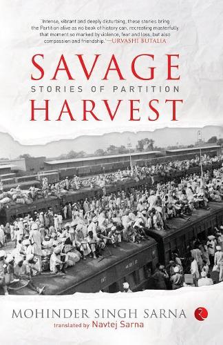 Паперова книга «Savage Harvest: Stories of Partition», автор Мохіндер Сінгх - фото №1