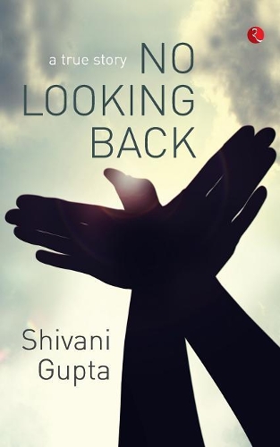 Paper book «No Looking Back», author Shivani Gupta - фото №1