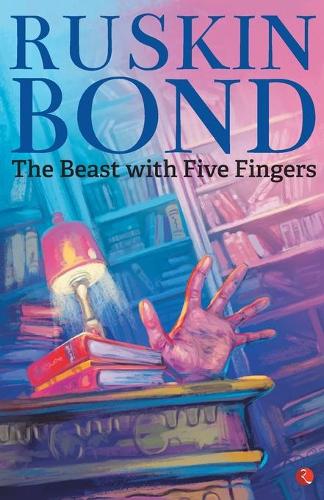 Paper book «The Beast with Five Fingers», author Ruskin Bond - фото №1