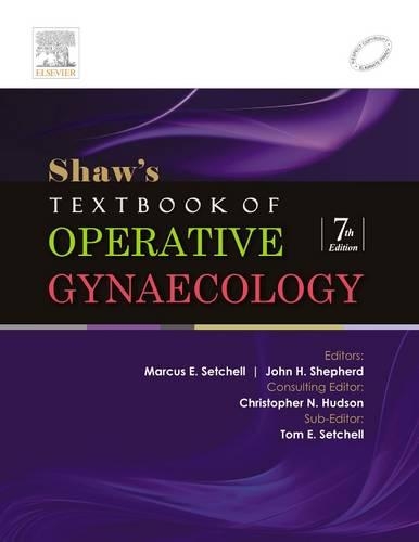 Бумажная книга «Shaw's Textbook of Operative Gynaecology», авторов К. Н. Хадсон, Маркус Э. Сетчелл - фото №1