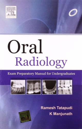 Бумажная книга «Oral Radiology: Exam Preparatory Manual for Undergraduates», авторов K Манджунатх, Рамеш Татапуди - фото №1