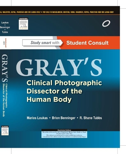 Бумажная книга «Gray's Clinical Photographic Dissector of the Human Body, with STUDENT CONSULT Online Access, 1e», авторов Брион Беннингер, Мариос Лукас, Шейн Р. Таббс - фото №1