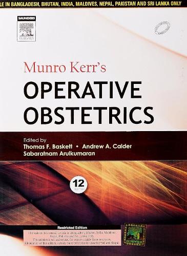 Бумажная книга «Munro Kerr's Operative Obstetrics», авторов Эндрю А. Колдер, Сабаратнам Арулкумаран, Томас Ф. Баскетт - фото №1