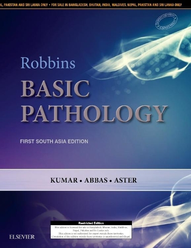 Паперова книга «Robbins and Kumar Basic Pathology: First South Asia Edition», авторів Абул К. Аббас, Джон К. Астер, Вінай Кумар - фото №1