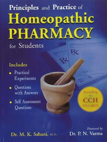 Бумажная книга «Principles & Practice of Homeopathic Pharmacy for Students», автор М. К. Сахани - фото №1