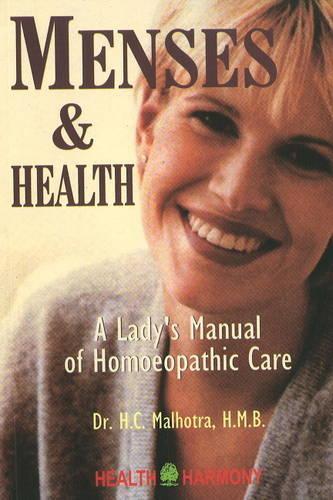 Бумажная книга «Menses & Health: A Lady's Manual of Homoeopathic Care», автор Х. С. Малхотра - фото №1
