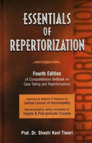 Паперова книга «Essentials of Repertorization: A Comprehensive Textbook on Case Taking & Repertorization: 4th Edition», автор Шаші Кант Тіварі - фото №1
