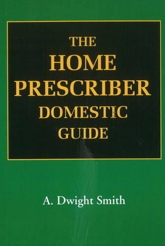 Паперова книга «Home Prescriber Domestic Guide», автор Дуайт Сміт - фото №1